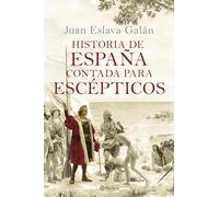 Historia de España contada para escépticos – No ficción