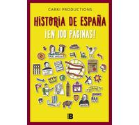 Historia de España ¡en 100 páginas! | Carki Productions (gorka Pérez)