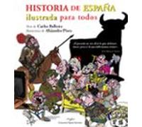 Historia De España Ilustrada Para Todos