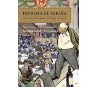 Restauración y dictadura: Historia de España Vol 7