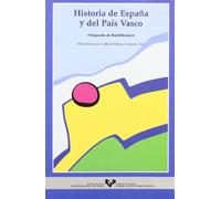 Historia De España Y Del Pais Vasco 2º (bachillerato)
