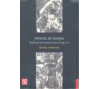 Historia De Europa: Desde Las Invasiones Al S. Xvi