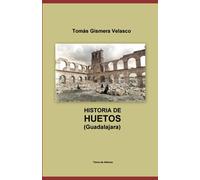 HISTORIA DE HUETOS (Guadalajara)