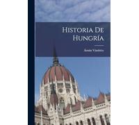 Historia De Hungría