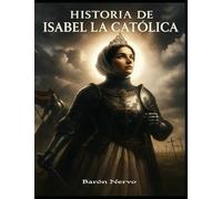 Historia de Isabel la Católica