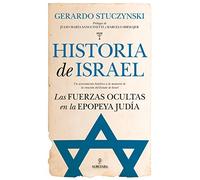 Historia de Israel. Las fuerzas ocultas en la epopeya judía