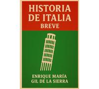 Historia de Italia Breve (Historia de los Pueblos Breve)