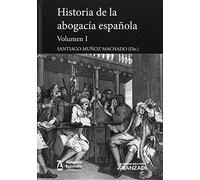 Historia de la abogacia española ( 2 Vols) (Monografía)