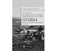 Historia de la Agricultura española desde una perspectiva biofísica, 1900-2010