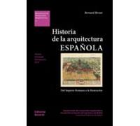 Historia De La Arquitectura Española (ebook)