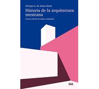 Historia de la arquitectura mexicana (SIN COLECCION) – Gustavo Gili, SL