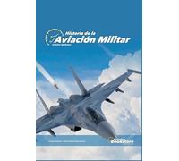 Historia de la Aviación Militar