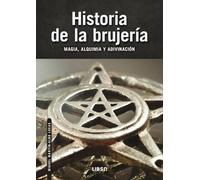 Historia de la Brujería: Magia, Alquimia y Adivinación: 30