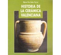 Historia de la ceramica Valenciana.; t. 2