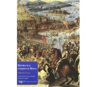 Historia de la conquista de México: 2 (Papeles del tiempo)