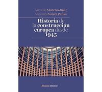 Historia de la construcción europea desde 1945 (El libro universitario - Manuales)