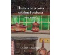 Historia De La Cuina Catalana I Occitana (vol 2): Les Olles · Les Verd