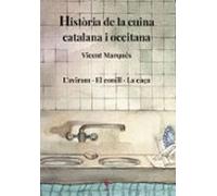 Historia De La Cuina Catalana I Occitana. Volum 6