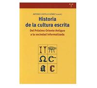 Historia De La Cultura Escrita: Del Proximo Oriente Antiguo A La Socie