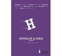 Historia de la danza. volumen 1: de la prehistoria al siglo XIX