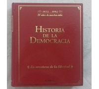 Historia De La Democracia, 1975-1995, 20 Anos De Nuestra Vida