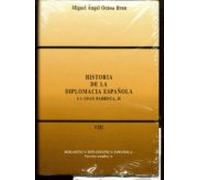 Historia De La Diplomacia Española T. Viii.la Edad Barroca Ii