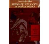 Historia De La Educacion En España Y America (t. 3): La Educacion En L