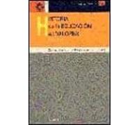 Historia De La Educacion En Valores (vol. 1)