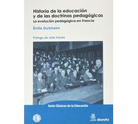 Historia De La Educación y De las doctrinas Pedagógicas: 2 (Serie Clásicos de la Educación)