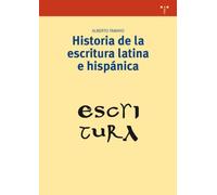 Historia de la escritura latina e hispánica: 238 (Biblioteconomía y Administración Cultural)
