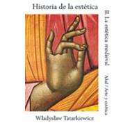 Historia De La Estetica (t. Ii): La Estetica Medieval