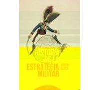 Historia De La Estrategia Militar