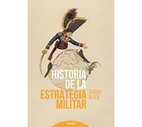 Historia De La Estrategia Militar