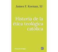 Historia de la ética teológica católica: 325 (Presencia Teologica)