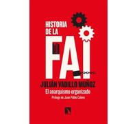 Historia de la FAI | Julián Vadillo Muñoz