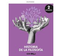Historia de la Filosofía 2º Bachillerato. Libro del estudiante. GENiOX PRO