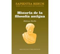 Historia de la filosofía antigua: 9 (SAPIENTIA RERUM)
