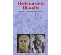 HISTORIA DE LA FILOSOFIA.DESDE LA ANTIGUEDAD HASTA NUESTROS
