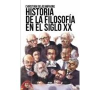 Historia de la filosofía en el siglo XX (Ensayo y Biografía)