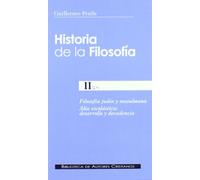 Historia de la filosofía. II (2º): Filosofía judía y musulmana. Alta escolástica: desarrollo y decadencia: 480 (NORMAL)
