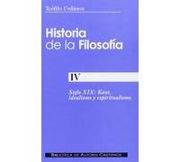 Historia de la filosofía. IV: Siglo XIX: Kant, idealismo y espiritualismo: 371 (NORMAL)