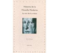 Historia De La Filosofia Moderna: La Era De La Critica