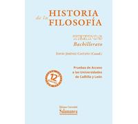 Historia de la Filosofía. Textos Bachillerato (12ª ed. ampliada): Pruebas de Acceso a las Universidades de Castilla y León. 12.ª edición (Documentos Didácticos, 23)