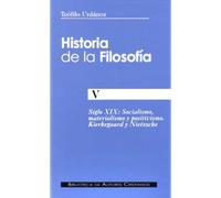 Historia de la filosofía. V: Socialismo, materialismo y positivismo. Kierkegaard y Nietzsche: 375 (NORMAL)