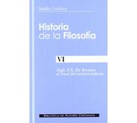 Historia de la filosofía. VI: De Bergson al final del existencialismo: 398 (NORMAL) – Bac