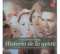 HISTORIA DE LA GENTE: América y Europa entre la edades moderna y contemporánea (NARRATIVA)