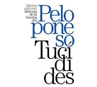 Historia de la Guerra del Peloponeso (El libro de bolsillo - Clásicos de Grecia y Roma)