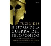 Historia de la guerra del Peloponeso: Traducción, introducción y notas de Francisco Rodríguez Adrados (Serie Mayor)