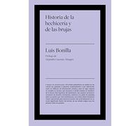 Historia de la hechicería y de las brujas: Prólogo de Alejandra Guzmán Almagro (No Ficción)