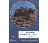 Historia de la Hermenéutica Griega (SIN COLECCION)